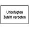 Türschild, Unbefugten Zutritt verboten, Alu, HxB 200x300mm
